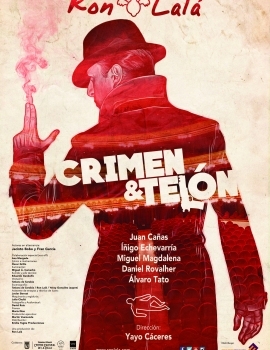 (2017) Crimen y telón – Ron Lalá