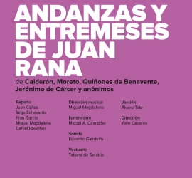 Andanzas y entremeses de Juan Rana – CNTC y RON LALÁ Andanzas y entremeses de Juan Rana – CNTC y RON LALÁ
