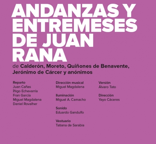 Andanzas y entremeses de Juan Rana – CNTC y RON LALÁ Andanzas y entremeses de Juan Rana – CNTC y RON LALÁ