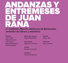 Andanzas y entremeses de Juan Rana – CNTC y RON LALÁ Andanzas y entremeses de Juan Rana – CNTC y RON LALÁ