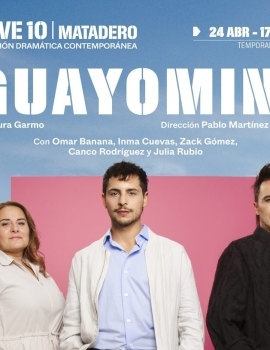 Guayominí – Coproducción con Nave 10 Matadero
