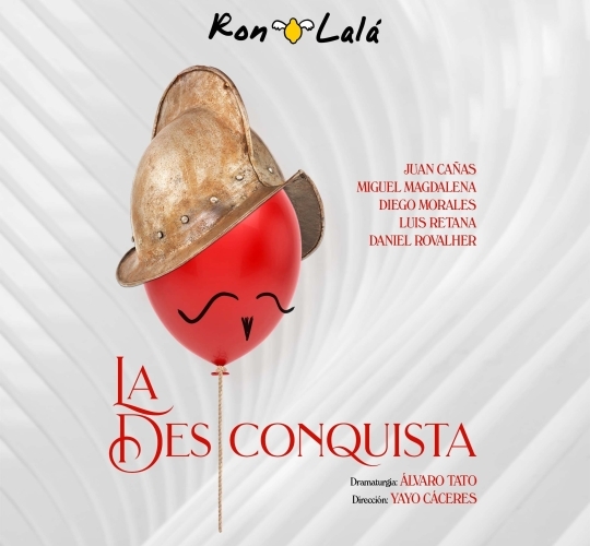 La Desconquista – Ron Lalá