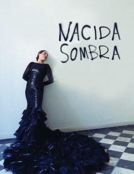 (2016) Nacida Sombra – Cía. Rafaela Carrasco