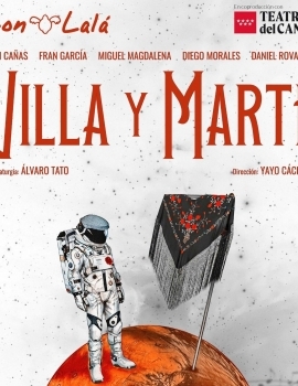 VILLA Y MARTE – TEATROS DEL CANAL Y RON LALÁ VILLA Y MARTE – TEATROS DEL CANAL Y RON LALÁ