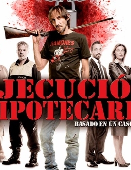 (2013) Ejecución hipotecaria – K PRODUCCIONES