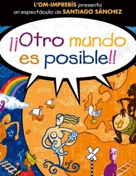(2014) Otro mundo es posible – L’OM IMPREBÍS