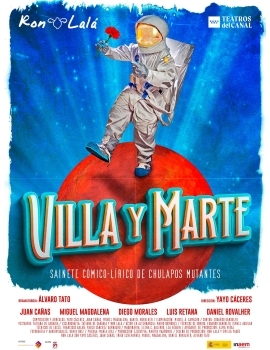 (2022) VILLA Y MARTE – TEATROS DEL CANAL Y RON LALÁ